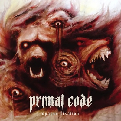 PRIMAL CODE - OPAQUE FIXATION 1 CD