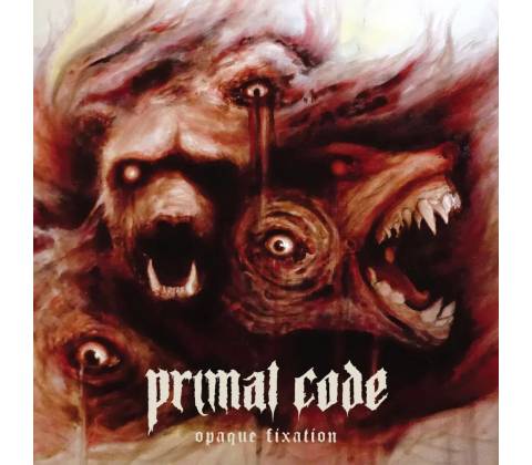 PRIMAL CODE - OPAQUE FIXATION 1 CD