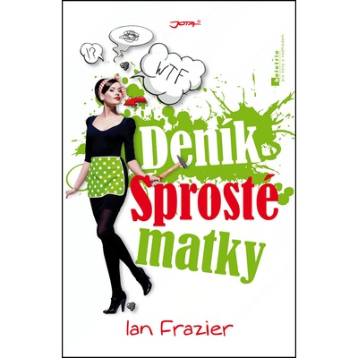 Deník sprosté matky