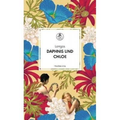 Manesse Verlag Daphnis und Chloe | Longos, Kurt Steinmann