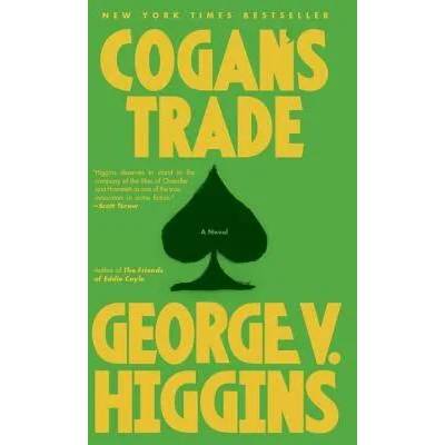 Cogan's Trade | George V Higgins