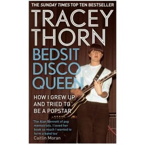 Bedsit Disco Queen | Tracey Thorn (2014)