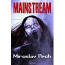 Mainstream - Miroslav Pech