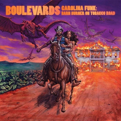 Boulevards - CAROLINA FUNK: BARN BURNER ON TOBACCO ROAD CD