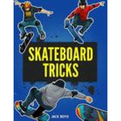 Skateboard Tricks Boyd JackPaperback