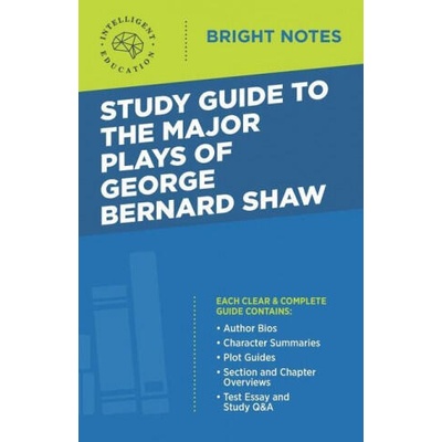 Study Guide to The Major Plays of George Bernard Shaw | Intelligent Education