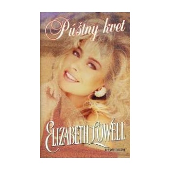 Púštny kvet - Elizabeth Lowell