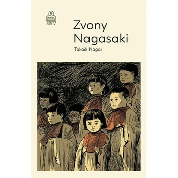 Zvony Nagasaki - Takashi Nagai
