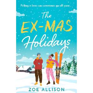 Ex-Mas Holidays | Zoe Allison (ISBN: 9780008587420)