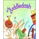 Muddledash