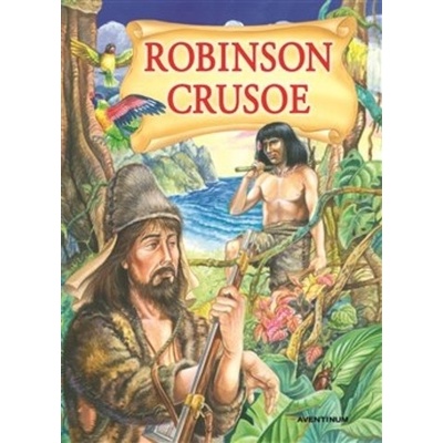 Robinson Crusoe - 3. vydání - Daniel Defoe