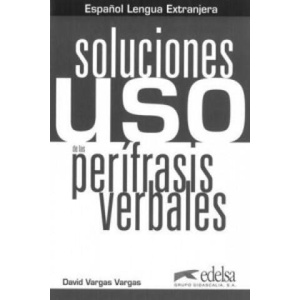 Uso de las perífrasis verbales. Soluciones | David Vargas Vargas (2015)