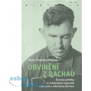 Obvinění z Dachau - Životní příběhy ze svědeckých výpovědí a procesů s válečnými zločinci - Fern Overbey Hilton