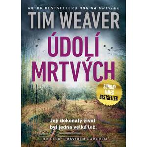 Údolí mrtvých | Tim Weaver (2018)