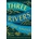 Three Rivers - Robert Winder