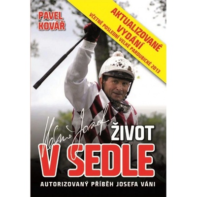 Josef Váňa Život v sedle