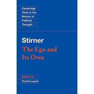 Stirner: The Ego and its Own | Max Stirner (ISBN: 9780521456470)