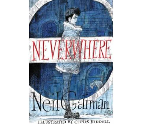 Neverwhere: Illustrated Edition
