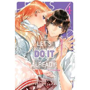 Let's Do It Already! , Vol. 4 (ISBN: 9781974752201)