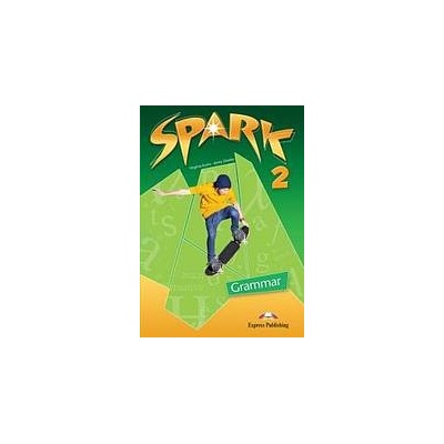 Spark 2 - Grammar Book Express Publishing
