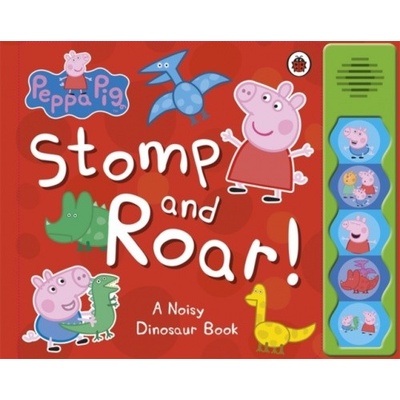 Peppa Pig: Stomp and Roar! - Neville Baker, Mark Astley