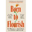 Born to Flourish