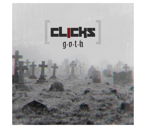 CLICKS - G.O.T.H. CD