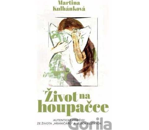 Život na houpačce