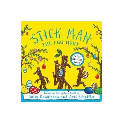 Stick Man The Egg Hunt - Julia Donaldson
