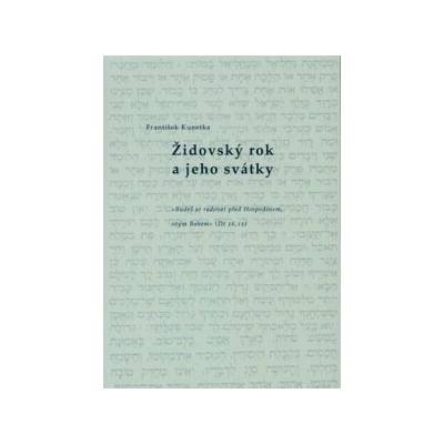 Židovský rok a jeho svátky – Kunetka František