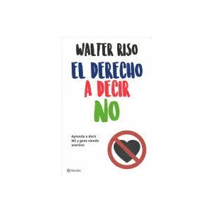 El Derecho a Decir No | Riso (ISBN: 9786070747717)