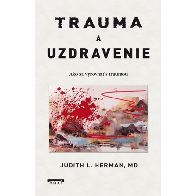Trauma a uzdravenie - Judith L. Herman