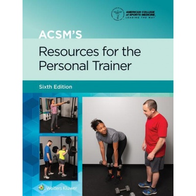 ACSM's Resources for the Personal Trainer | Trent Hargens, American College of Sports Medicine