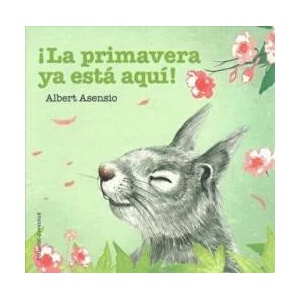 ? La primavera ya está aquí! | Albert Asensio (ISBN: 9788426144263)