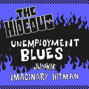 The Hideous - Unemployment Blues (LP) (8721018027811)