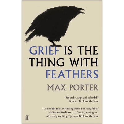 Grief is the Thing with Feathers