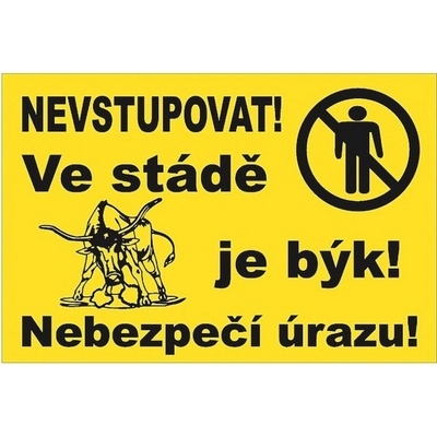 KERBL Tabulka "Ve stádě je býk"