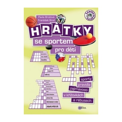 Hrátky se sportem pro děti - František Brož, Pavla Brožová