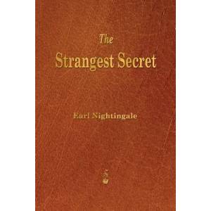 Strangest Secret | Earl Nightingale (2013)