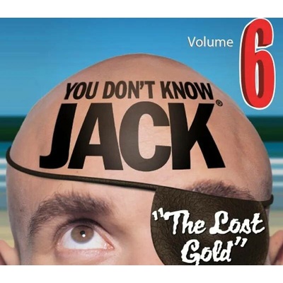 You Don't Know Jack Vol. 6 The Lost Gold