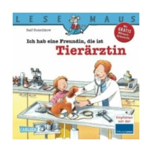 LESEMAUS 89: Ich hab eine Freundin, die ist Tierärztin | Ralf Butschkow (ISBN: 9783551089892)