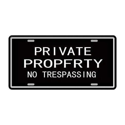 Ceduľa značka Private Property No Trespassing