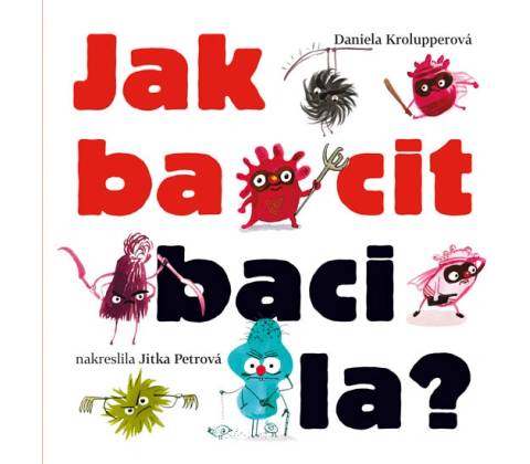 Jak bacit bacila