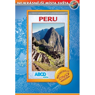 Peru - nejkrásnější místa světa DVD