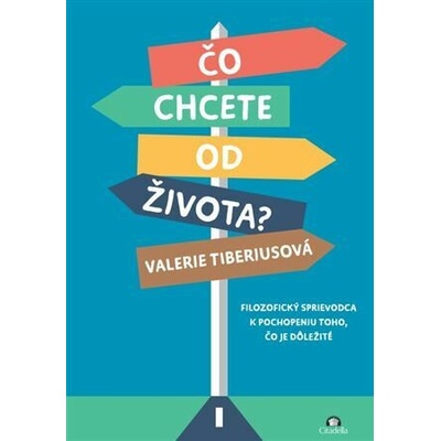 Čo chcete od života?