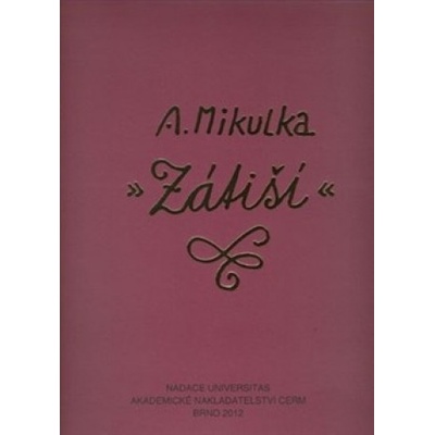 Zátiší - Alois Mikulka