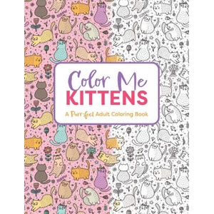 Color Me Kittens: A Purr-Fect Adult Coloring Book | Cider Mill Press (2023)