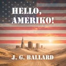 Hello, Ameriko!
