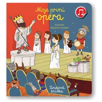Moje první Opera - Emilie Collet, Séverine Cordier