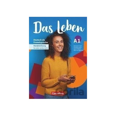 Das Leben. A1: Gesamtband - Unterrichtsvorbereitung - Hermann Funk